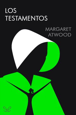 [The Handmaid's Tale 02] • Los Testamentos